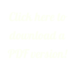 Click here to download a PDF version!